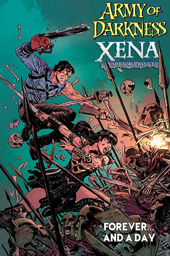 Army of Darkness / Xena Warrior Princess Forever...and a Day Trade Paperback